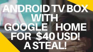 Read more about the article ANDROID TV BOX A95X PRO WITH GOOGLE HOME AND ONLY $40 DOLLARS WOW